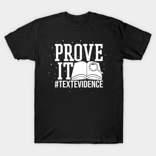 Prove It Text Evidence T-Shirt